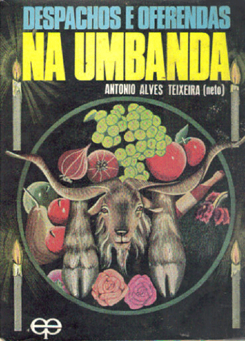 Despachos e Oferendas na Umbanda