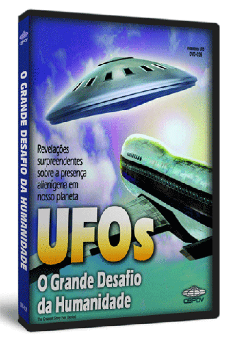 DVD UFOs: O Grande Desafio da Humanidade