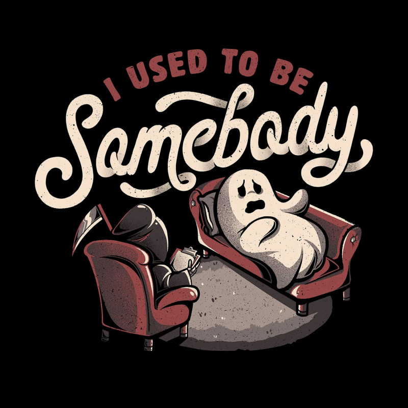 Camiseta I Used be Somebody