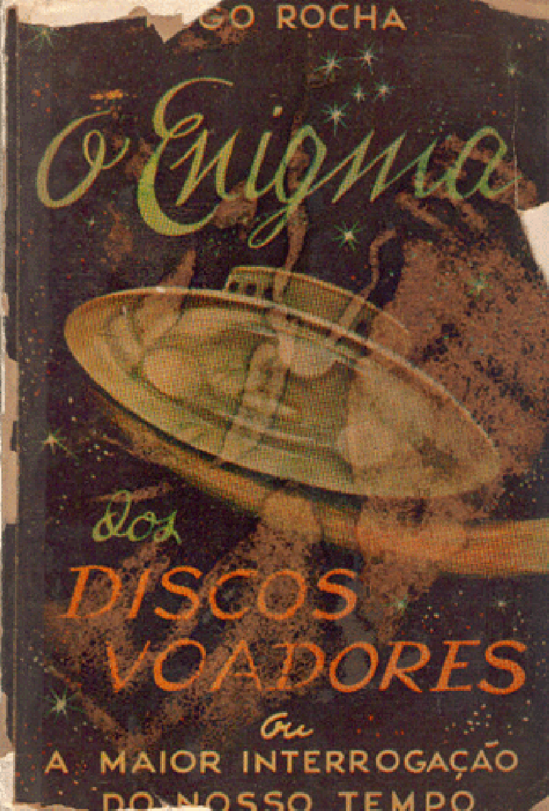 O Enigma dos Discos Voadores