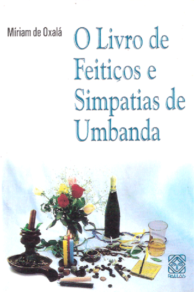 O Livro de Feitiços e Simpatias de Umbanda