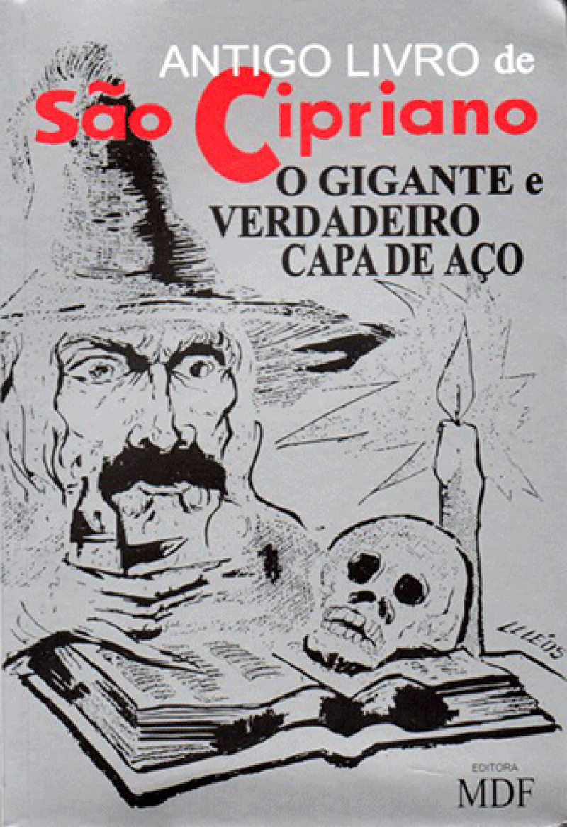 Antigo Livro de São Cipriano O Gigante e Verdadeiro!