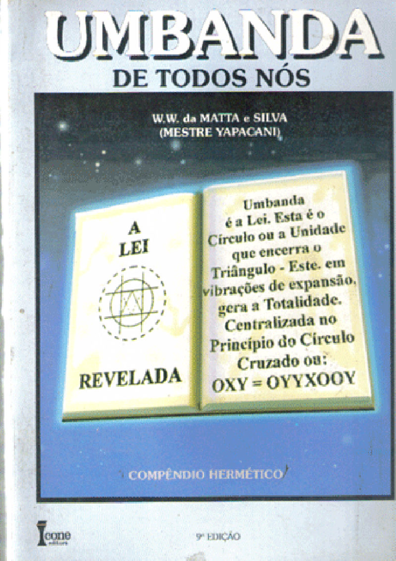 Umbanda de Todos Nós - Inclui Mapas