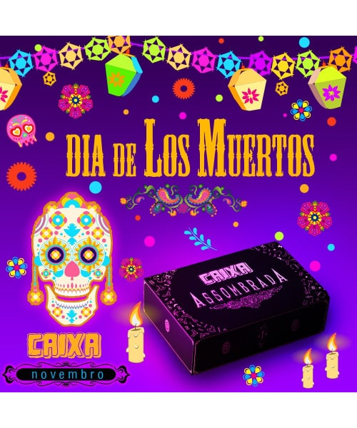 Caixa Assombrada #02 Novembro/2021 - "Dia de Los Muertos" SEM ASSINATURA MENSAL