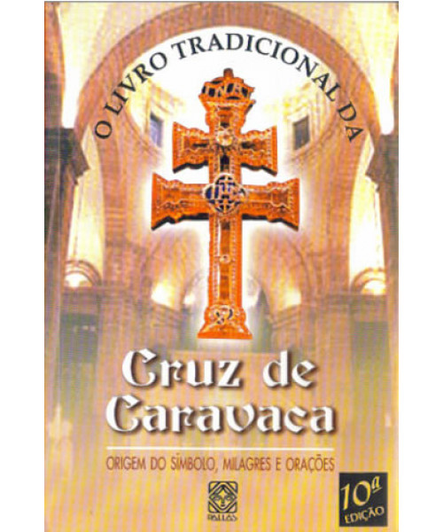 O Livro Tradicional da Cruz de Caravaca