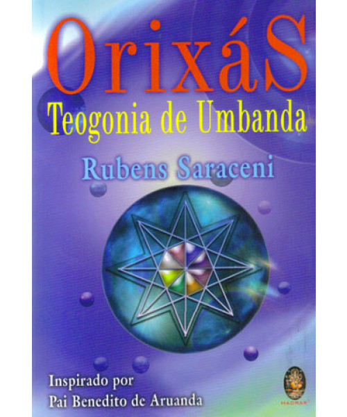 Orixás: Teogonia de Umbanda