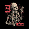 Camiseta I'm Ok, I Swear